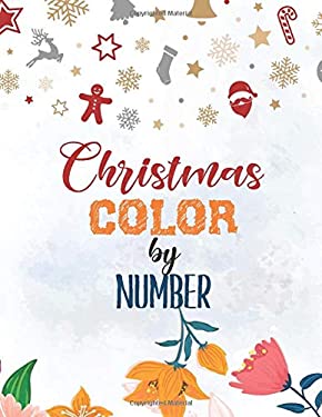 Christmas Color by Number : A Christian Coloring Book Gift Card Alternative, Christian Religious Lessons, Good Vibes Relaxation and Inspiration