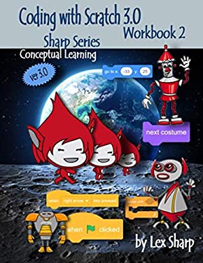 Coding with Scratch 3. 0 : Workbook 2