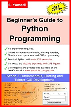 Beginner's Guide to Python Programming : Learn Python 3 Fundamentals, Plotting and Tkinter GUI Development Easily