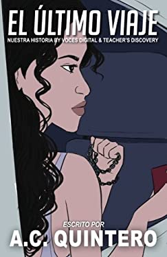 El Ultimo Viaje : A Comprehensible Input Novella