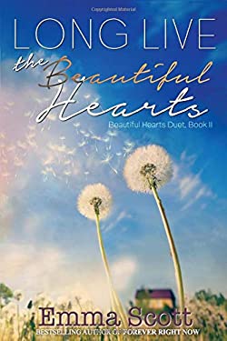 Long Live the Beautiful Hearts