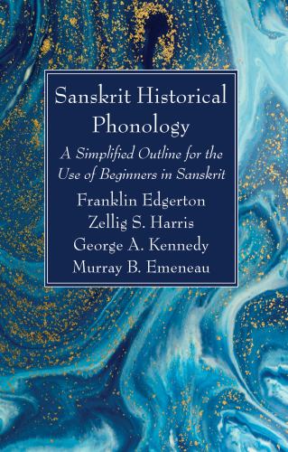 Sanskrit Historical Phonology : A Simplified Outline for the Use of Beginners in Sanskrit