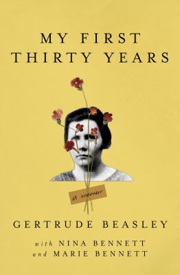 My First Thirty Years : A Memoir