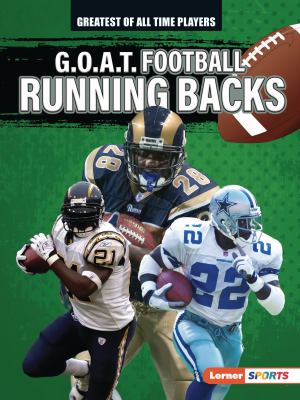 G. O. A. T. Football Running Backs