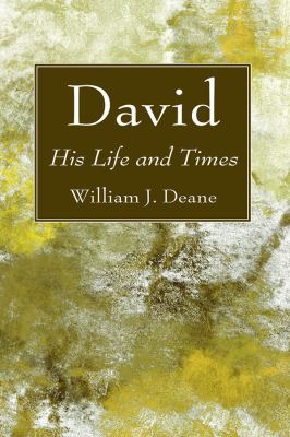 David : His Life and Times