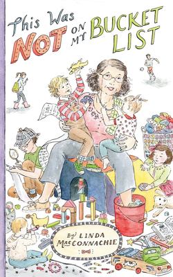 This Was Not on My Bucket List! : Navigating Old School Grandparenting in a Newfangled World