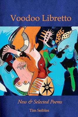 Voodoo Libretto : New and Selected Poems