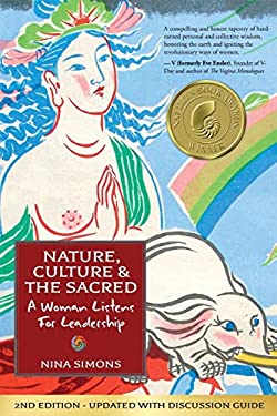 Nature, Culture and the Sacred : A Woman Listens for Leadership