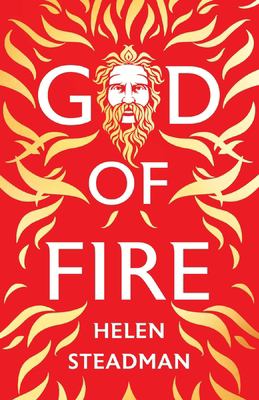 God of Fire : A Greek Myth Retelling