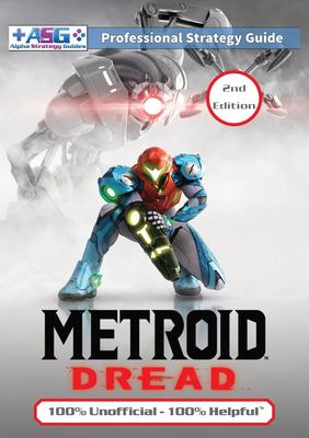 Metroid Dread Strategy Guide (2nd Edition - Full Color) : 100% Unofficial - 100% Helpful Walkthrough