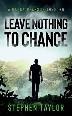 Leave Nothing to Chance