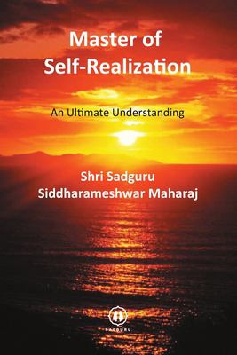 Master of Self-Realization - International Edition : An Ultimate Understanding