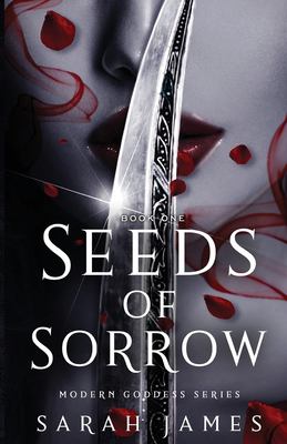 Seeds of Sorrow : An Enemies-To-Lovers Dark Contemporary Romance