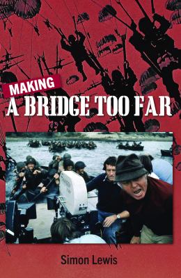 Making A Bridge Too Far
