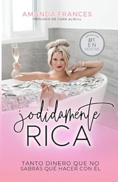 Rich As F*ck : More Money Than You Know What to Do With