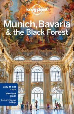 Munich Bavaria and the Black Forest 5 New Ed Due March