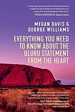 Everything You Need to Know About the Uluru Statement from the Heart