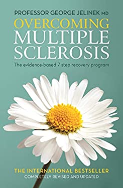 Overcoming Multiple Sclerosis : The Evidence-Based 7 Step Recovery Program