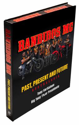 Bandidos : Past, Present and Future