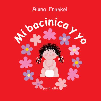 Mi Bacinica y Yo (para Ella)
