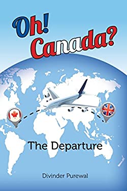 Oh! Canada? : The Departure