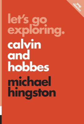 Let's Go Exploring : Calvin and Hobbes