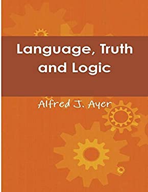 Language, Truth and Logic