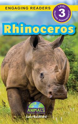 Rhinoceros : Animals That Make a Difference! (Engaging Readers, Level 3)