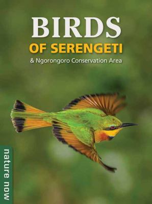 Birds of Serengeti and Ngorongoro Conservation Area