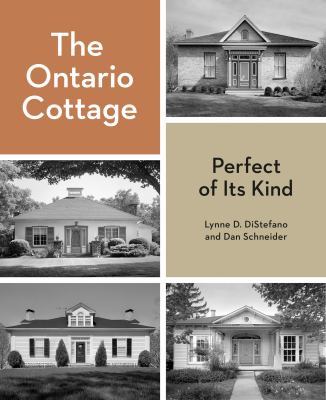 The Ontario Cottage : Perfect of Its Kind