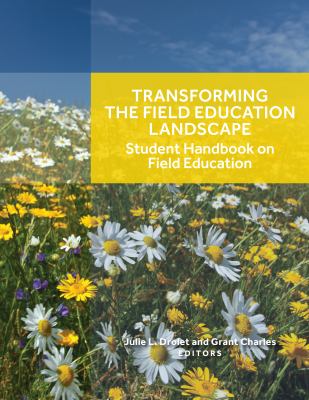 Transforming the Field Education Landscape : Student Handbook on Field Education