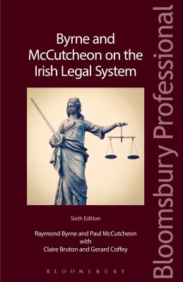 Byrne and Mccutcheon on the Irish Legal System