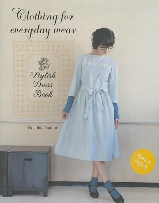Stylish Dress Book : Clothing for Everyday Wear
