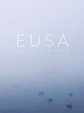 Yann Tiersen - Eusa : Piano Collection