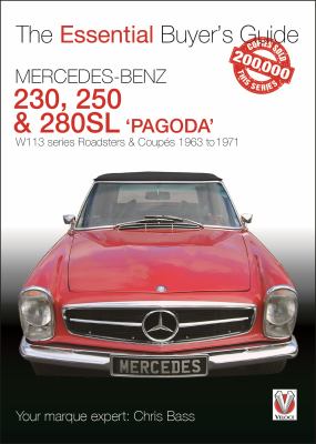 Mercedes Benz Pagoda 230SL, 250SL and 280SL Roadsters and Coupés : W113 Series Roadsters and Coupés 1963 To 1971