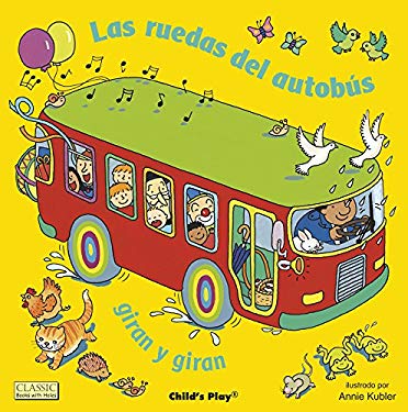 Las Ruedas Del Autobús Giran y Giran