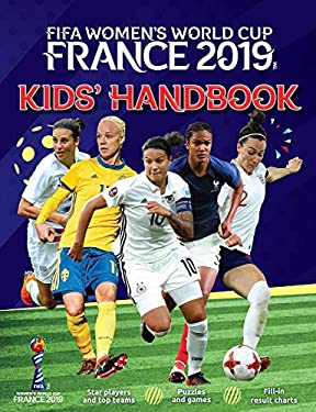 FIFA Women's World Cup France 2019: Kids' Handbook