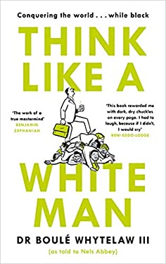Think Like a White Man
