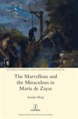 The Marvellous and the Miraculous in Mar?a de Zayas