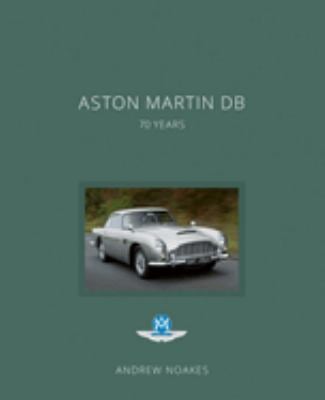 Aston Martin DB : 70 Years