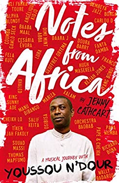 Notes From Africa : A Musical Journey With Youssou N'Dour