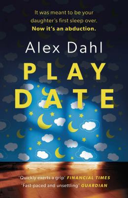 Playdate : The Gripping Domestic Thriller about Every Parents' Worst Nightmare, Streaming As the STOLEN GIRL on Disney+