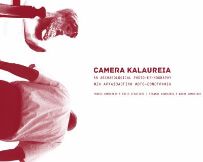 Camera Kalaureia : An Archaeological Photo-Ethnography ??a ???a???????? F?t?-??????af?a