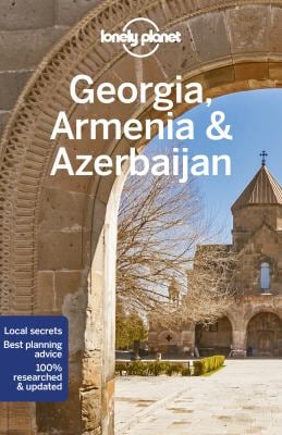 Lonely Planet Georgia, Armenia and Azerbaijan