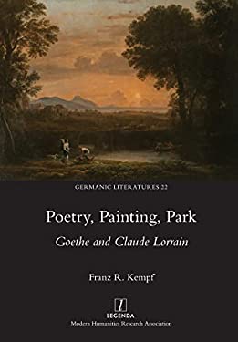 Poetry, Painting, Park : Goethe and Claude Lorrain