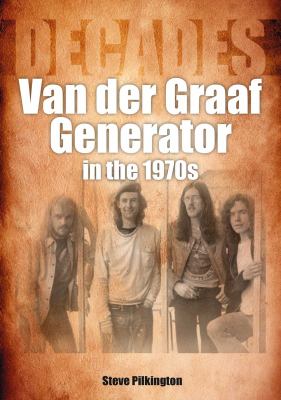 Van der Graaf in The 1970s : Decades