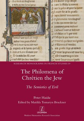 The Philomena of Chrétien the Jew : The Semiotics of Evil
