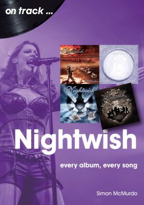 Nightwish : Every Album, Every Song