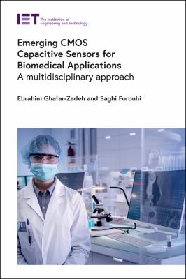 Emerging CMOS Capacitive Sensors for Biomedical Applications : A Multidisciplinary Approach
