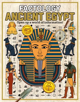 Factology: Ancient Egypt : Open up a World of Information!